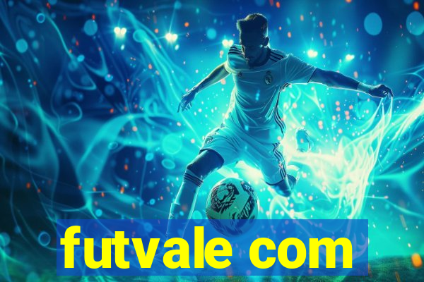 futvale com